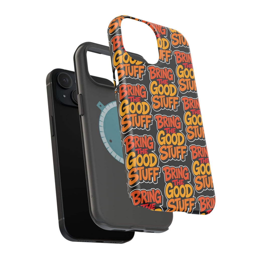 Bring The Good Stuff Orange Protective Phone Case