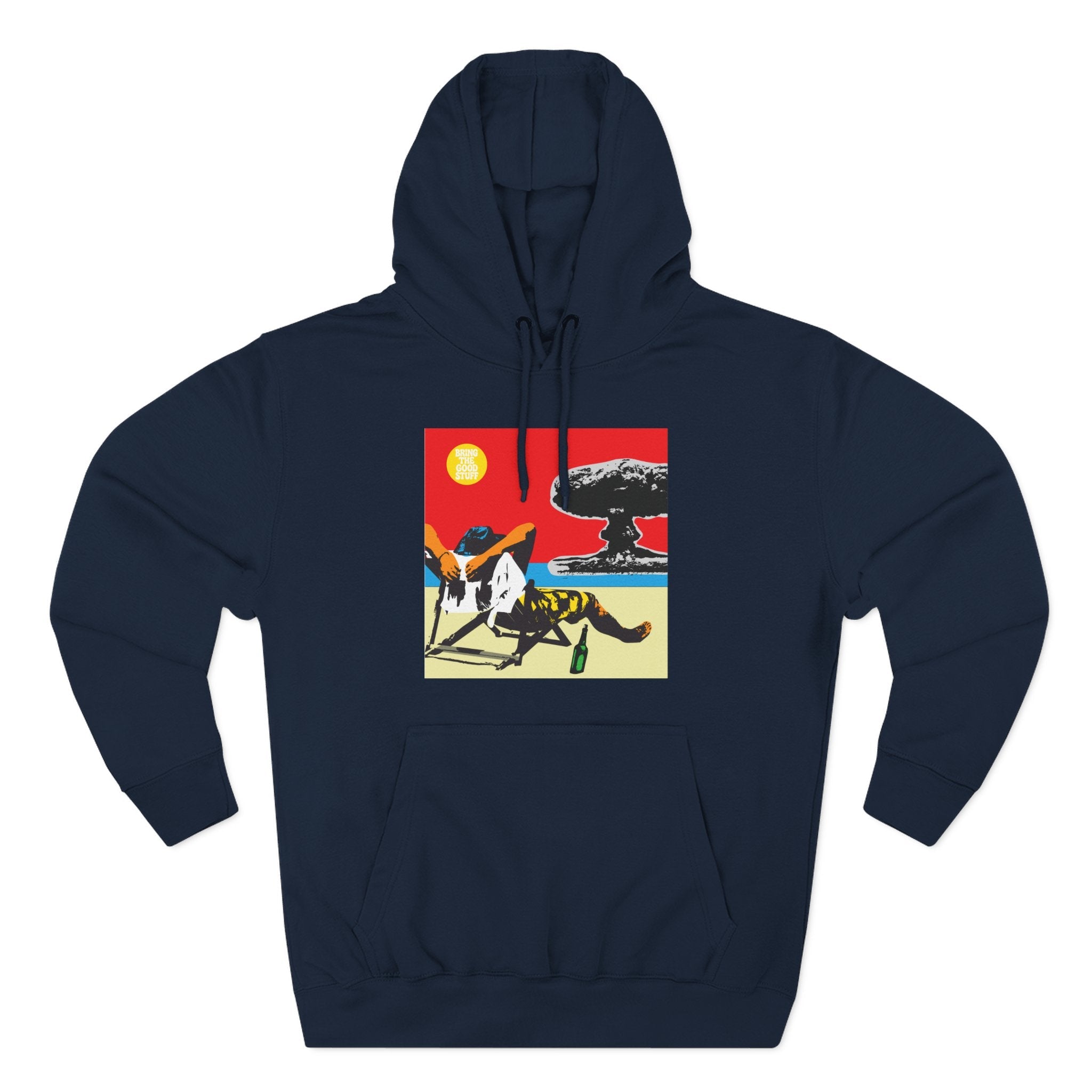 Bring The Good Stuff Beach Bomb Hoodie