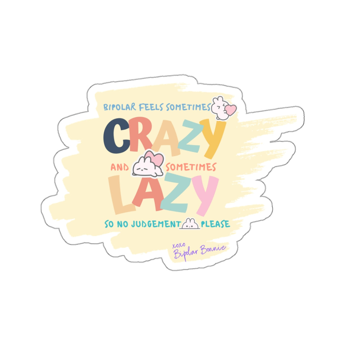 Bipolar Bonnie 'No Judgement Please' Sticker