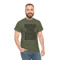 Bring The Good Stuff Positive Vibes Tee