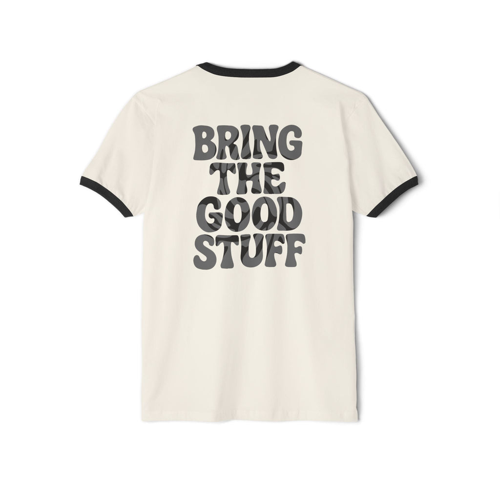 Bring The Good Stuff Twirl T-Shirt