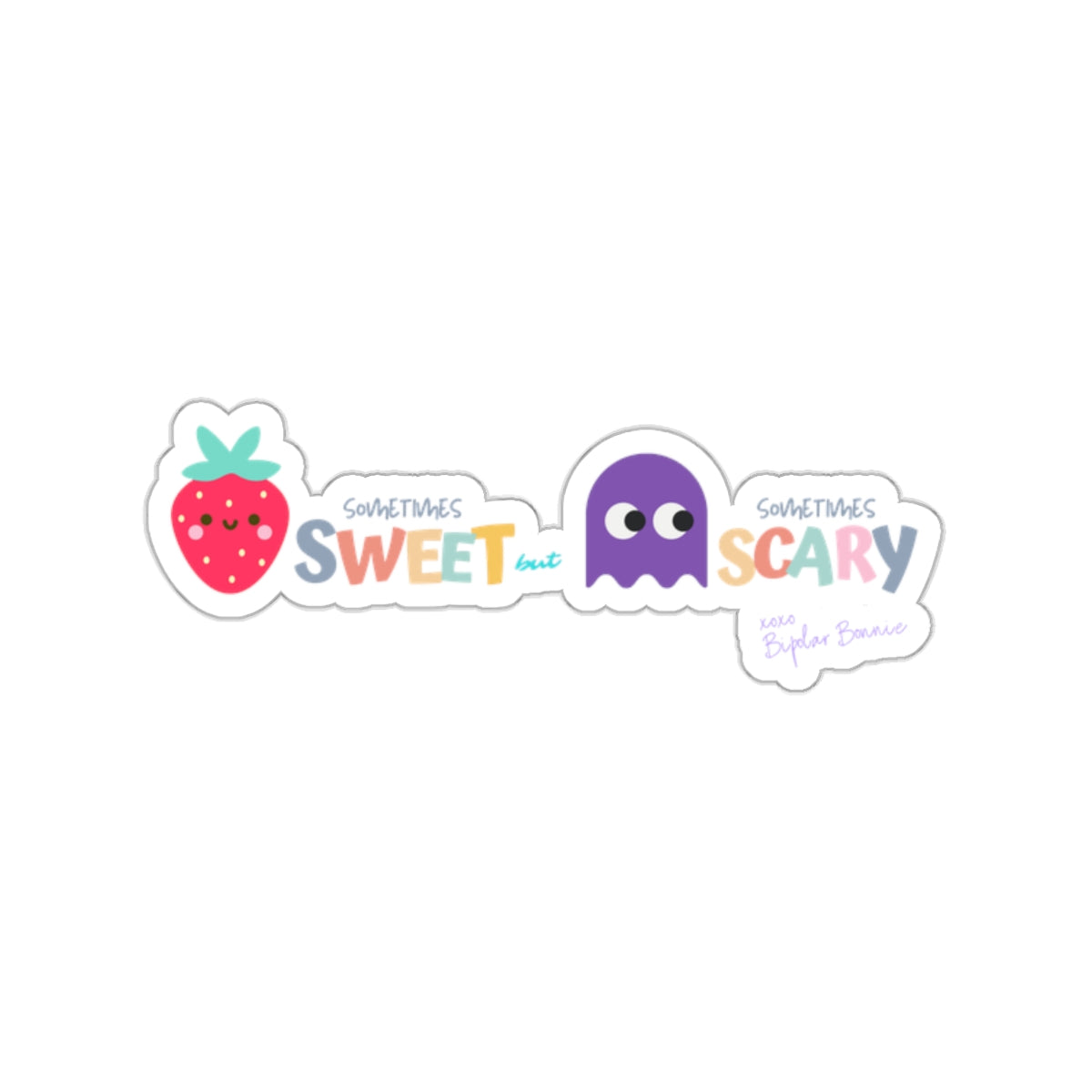 Bipolar Bonnie 'Sweet But Sometimes Scary' Sticker