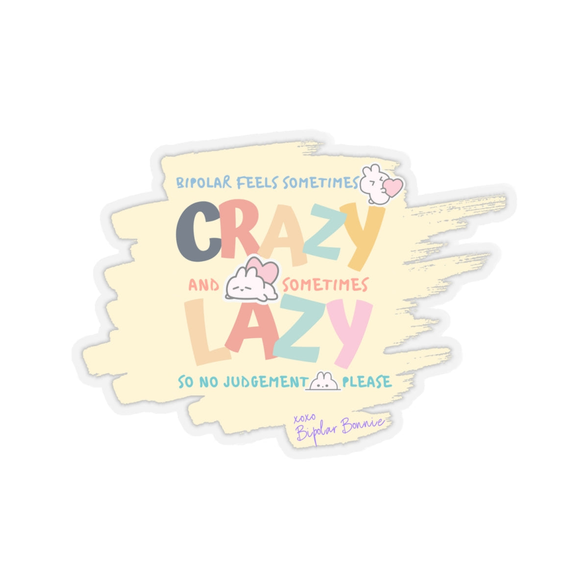 Bipolar Bonnie 'No Judgement Please' Sticker