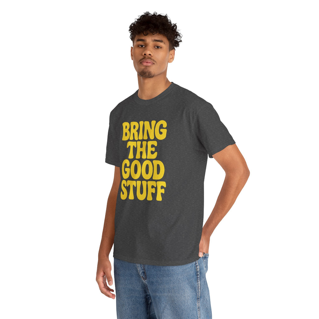 Bring The Good Stuff Positive Vibes Tee – Artisan Alley & Market
