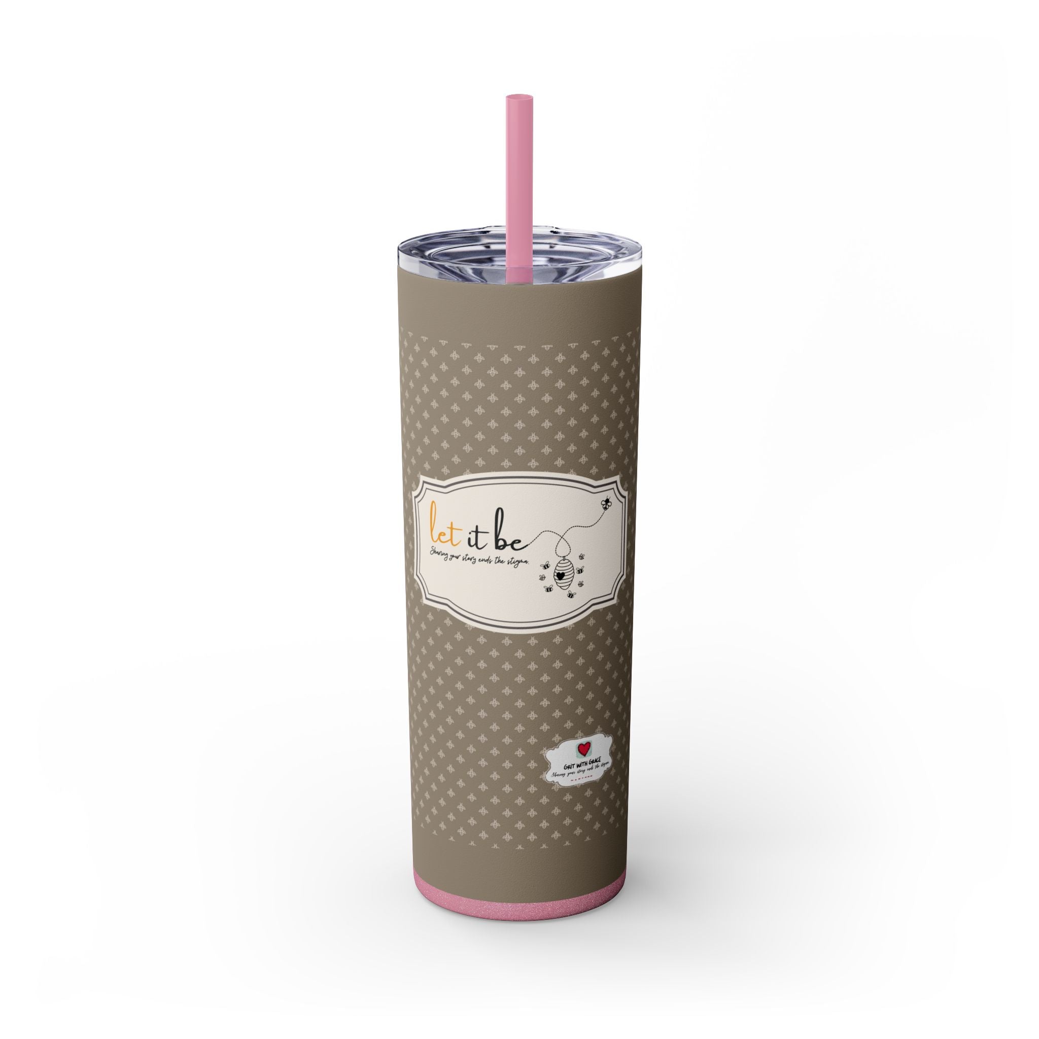 Grit With Grace Let It Be Brown 20oz Skinny Tumbler