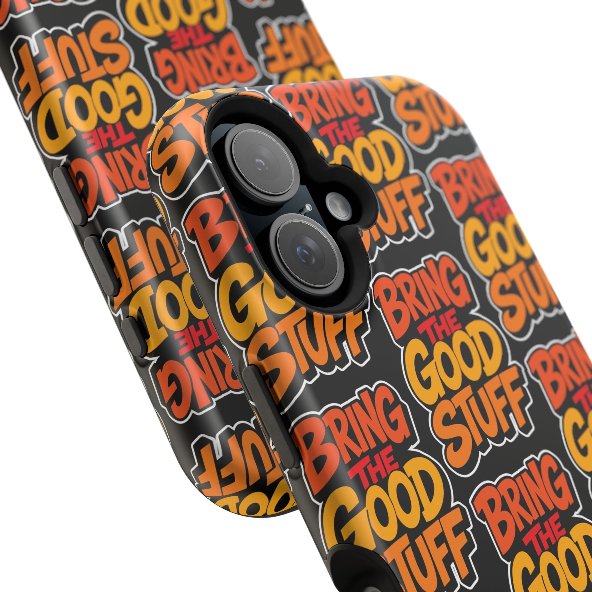 Bring The Good Stuff Orange Protective Phone Case