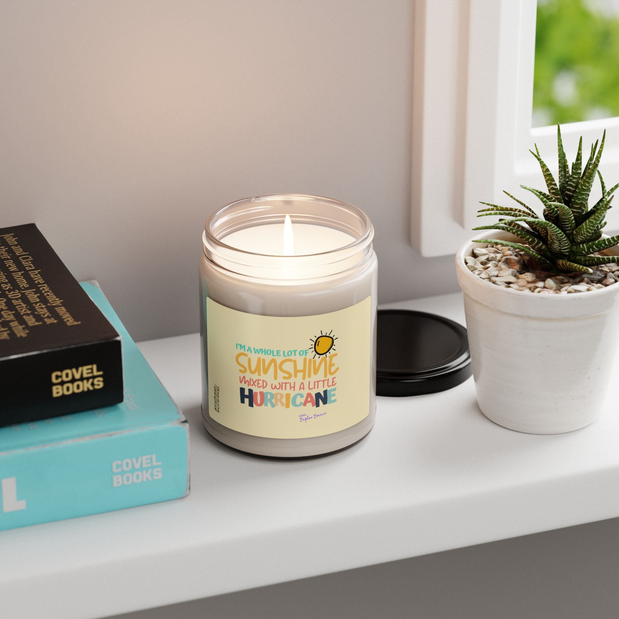 Bipolar Bonnie Series - "I'm A Whole Lot Of Sunshine Mixed with A Little Hurricane" Scented Soy Candle, 9oz