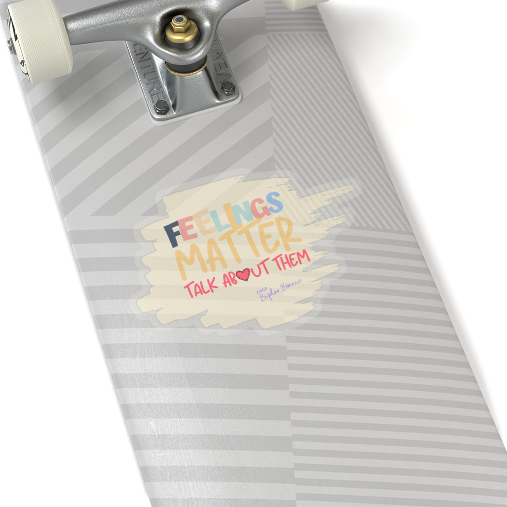 Bipolar Bonnie Series - "Feelings Matter. Talk About Them" Kiss-Cut Stickers