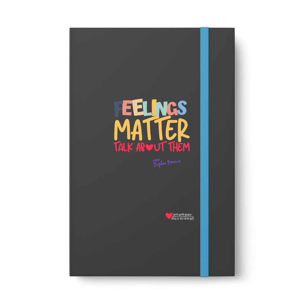 Bipolar Bonnie 'Feelings Matter' Notebook