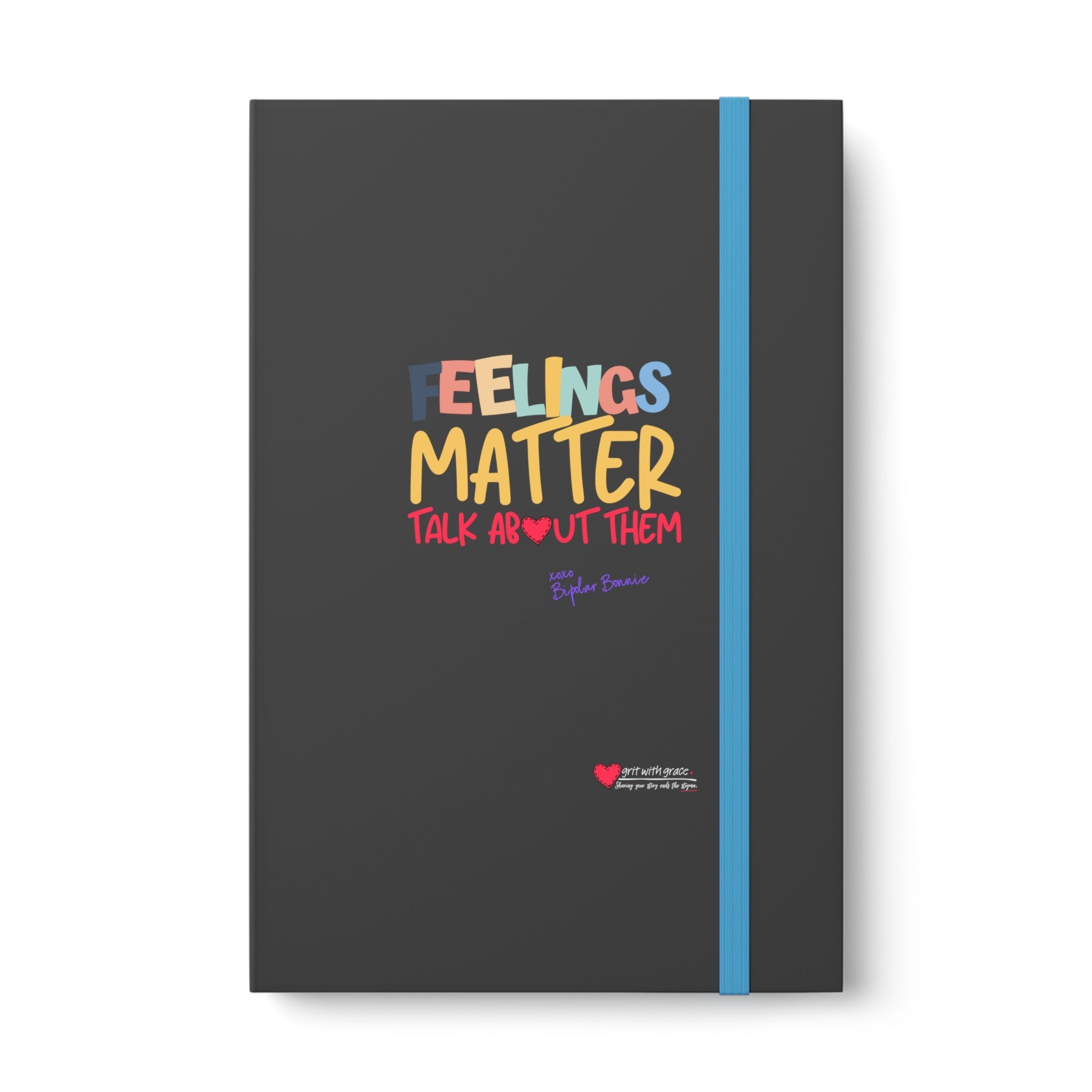 Bipolar Bonnie 'Feelings Matter' Notebook