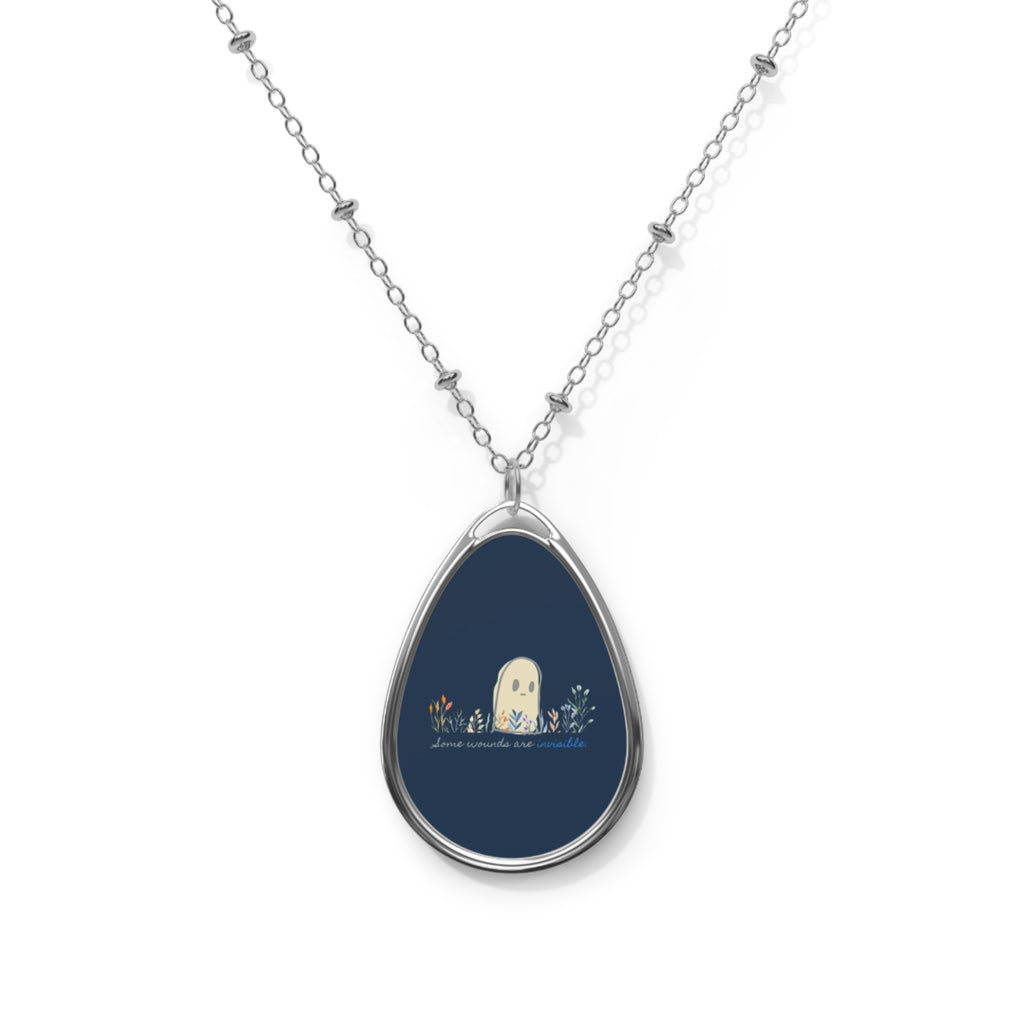 Invisible Ghost Series - "Some wounds are invisible." Oval Necklace