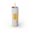 Grit With Grace Resilience 20oz Skinny Tumbler