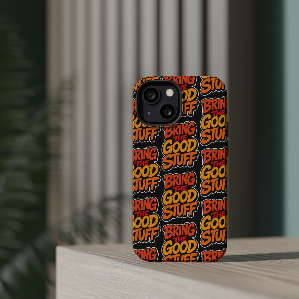 Bring The Good Stuff Orange Protective Phone Case
