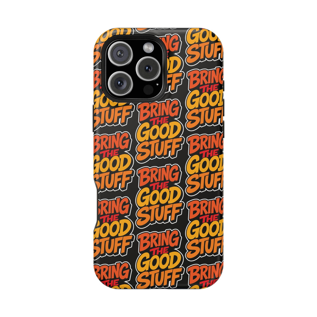 Bring The Good Stuff Orange Protective Phone Case