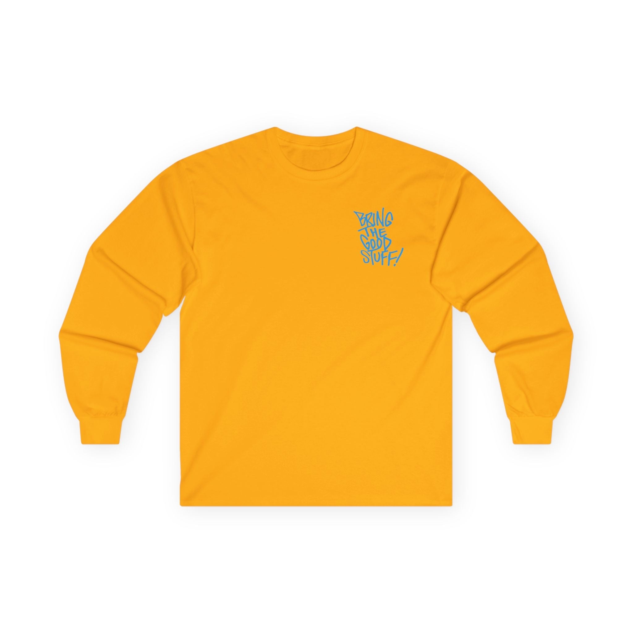 Bring The Good Stuff Pizza Monster Long Sleeve