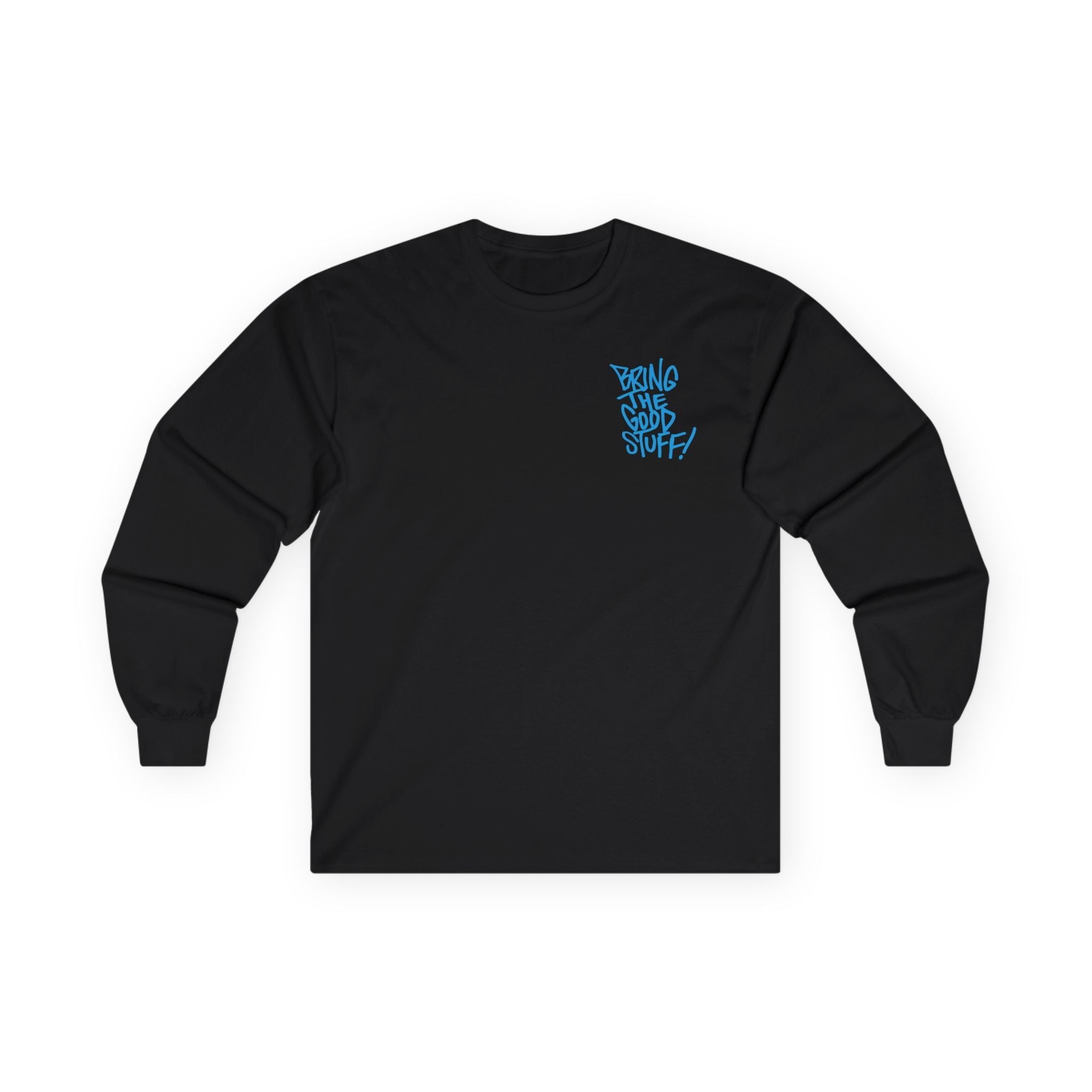 Bring The Good Stuff Pizza Monster Long Sleeve