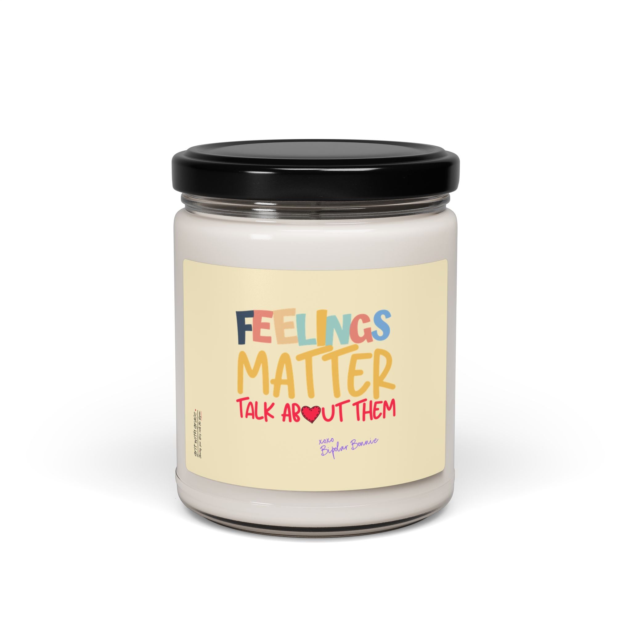 Bipolar Bonnie Series - "Feelings Matter. Talk About Them" Scented Soy Candle, 9oz