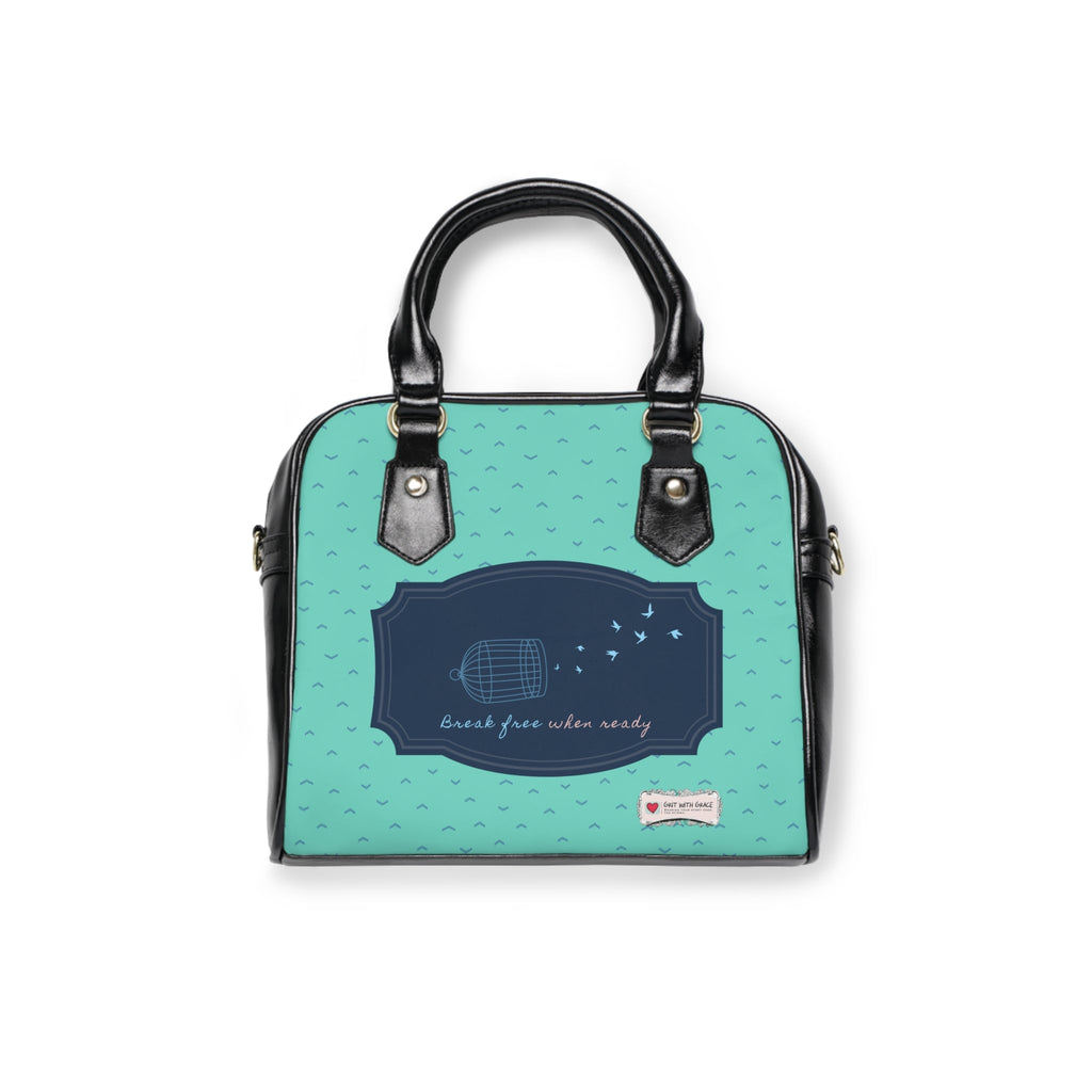 Grit with Grace 'break free when ready' Shoulder Handbag Edition