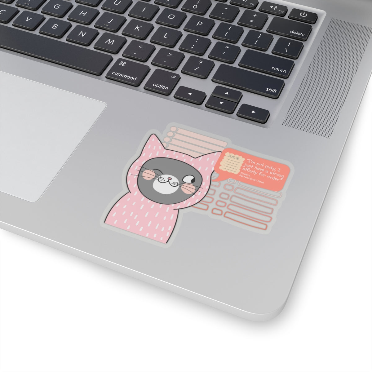 Perfectionist Pete Series - "I'm not picky, I just have a strong affinity for order. - Cheers, Perfectionist Pete" Kiss-Cut Sticker