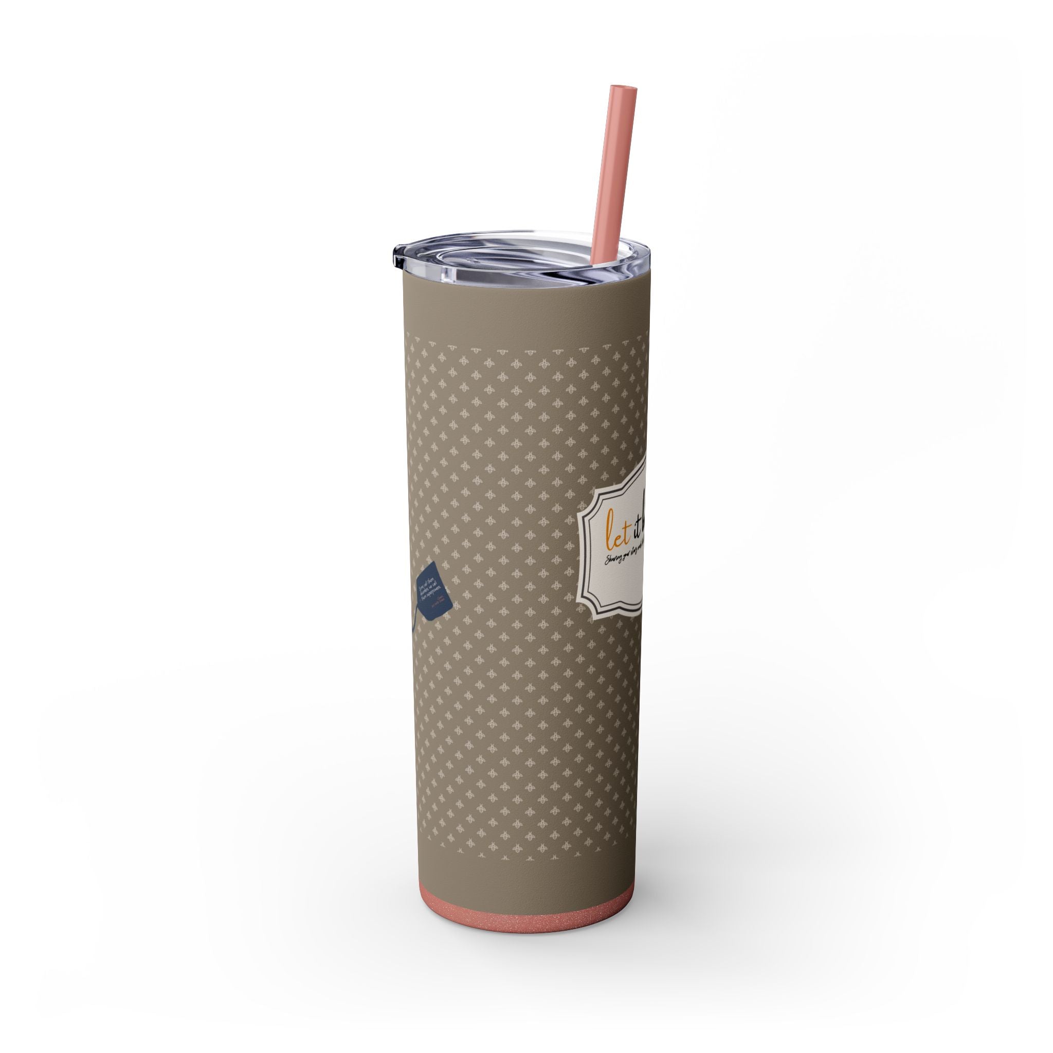 Grit With Grace Let It Be Brown 20oz Skinny Tumbler