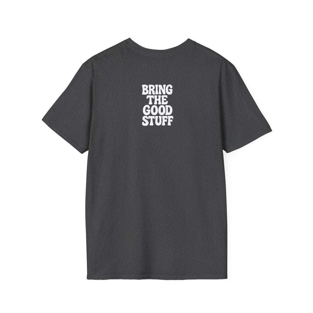 Bring The Good Stuff Liquors Tee – Artisan Alley & Market