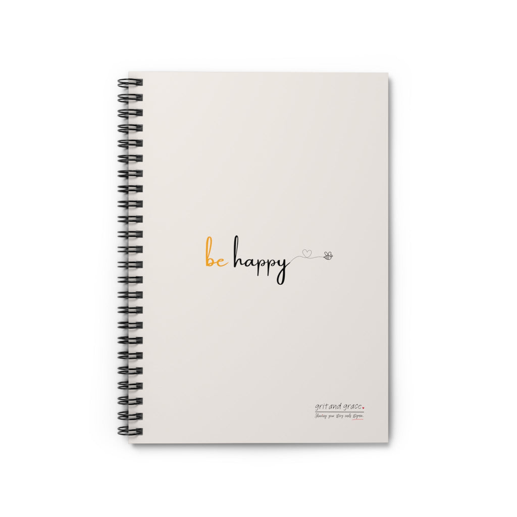 Bee Happy Series - "Be Happy." Spiral Notebook