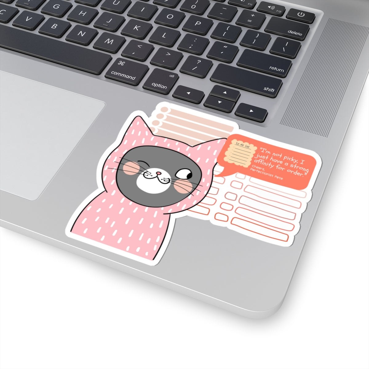 Perfectionist Pete Series - "I'm not picky, I just have a strong affinity for order. - Cheers, Perfectionist Pete" Kiss-Cut Sticker