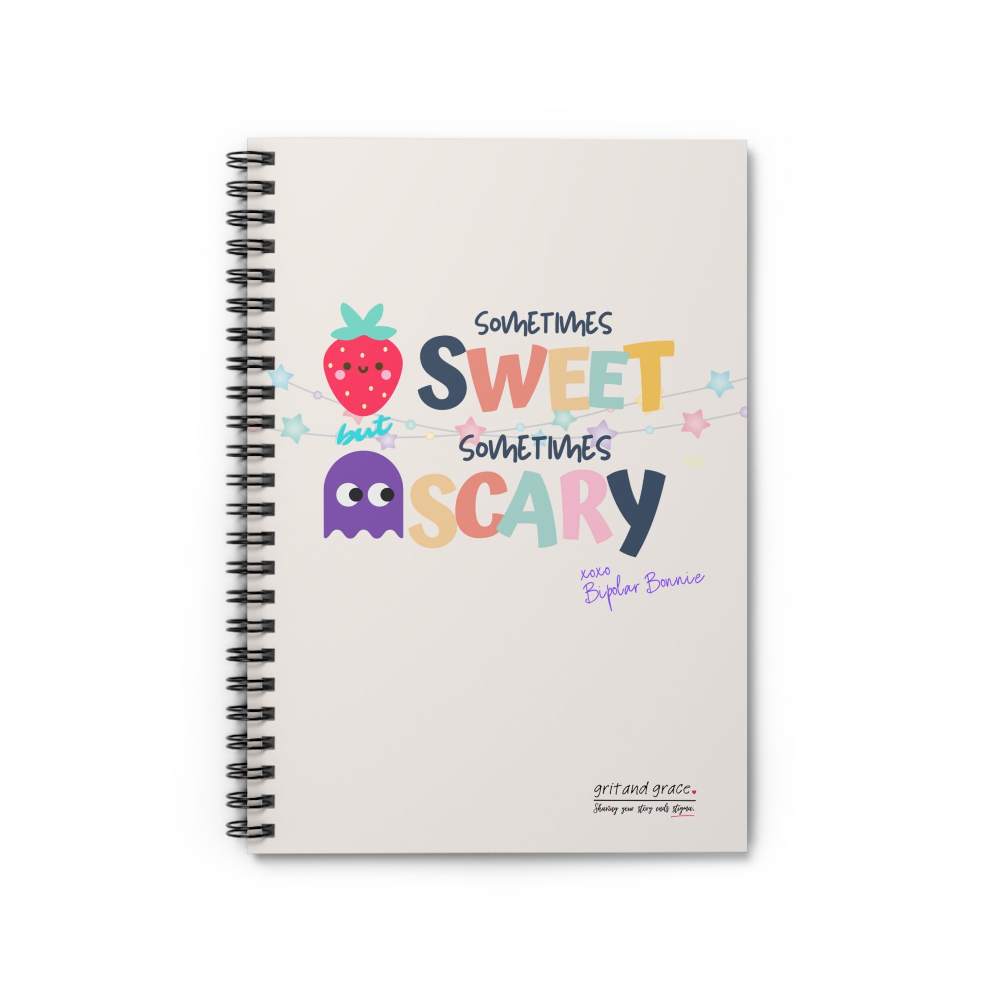 Bipolar Bonnie Series - "Sometimes Sweet But Sometimes Scary" Spiral Notebook - Ruled Line