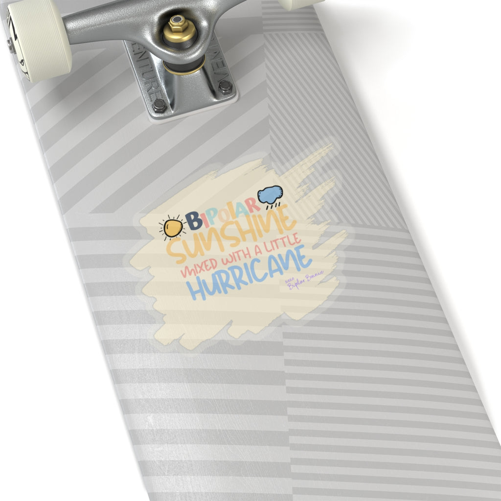 Bipolar Bonnie Series - "Bipolar Sunshine Mixed With A Little Hurricane" Kiss-Cut Stickers