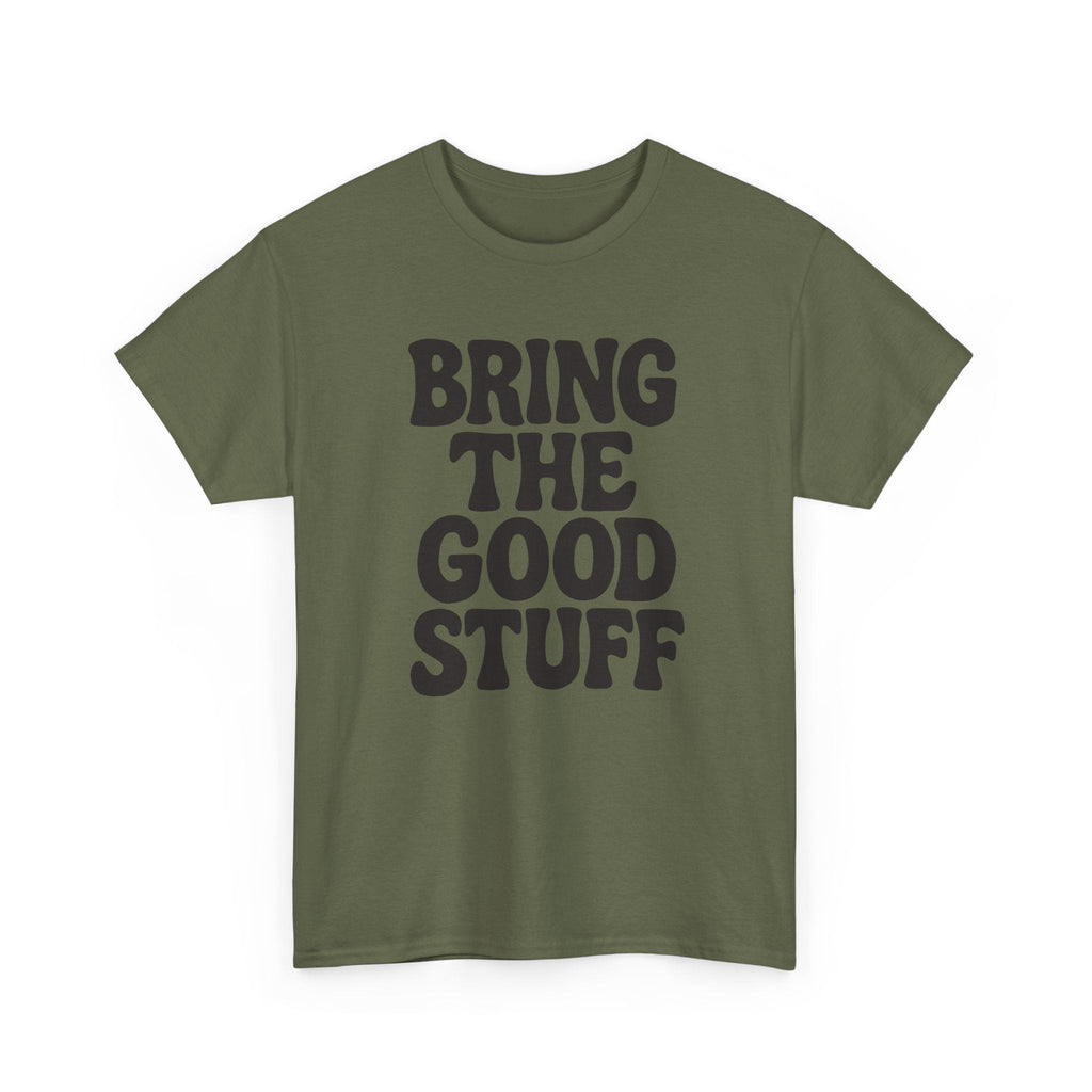 Bring The Good Stuff Positive Vibes Tee
