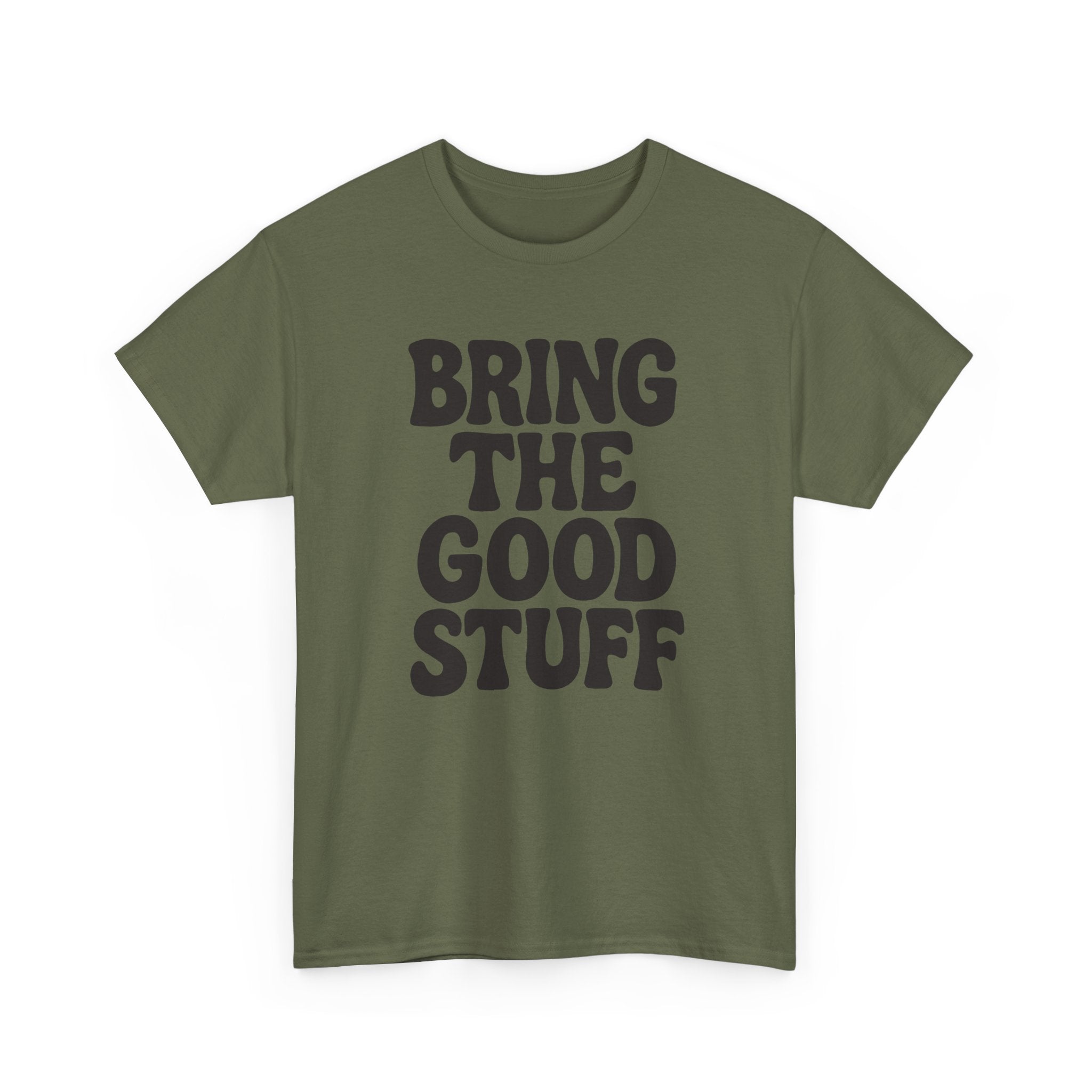 Bring The Good Stuff Positive Vibes Tee