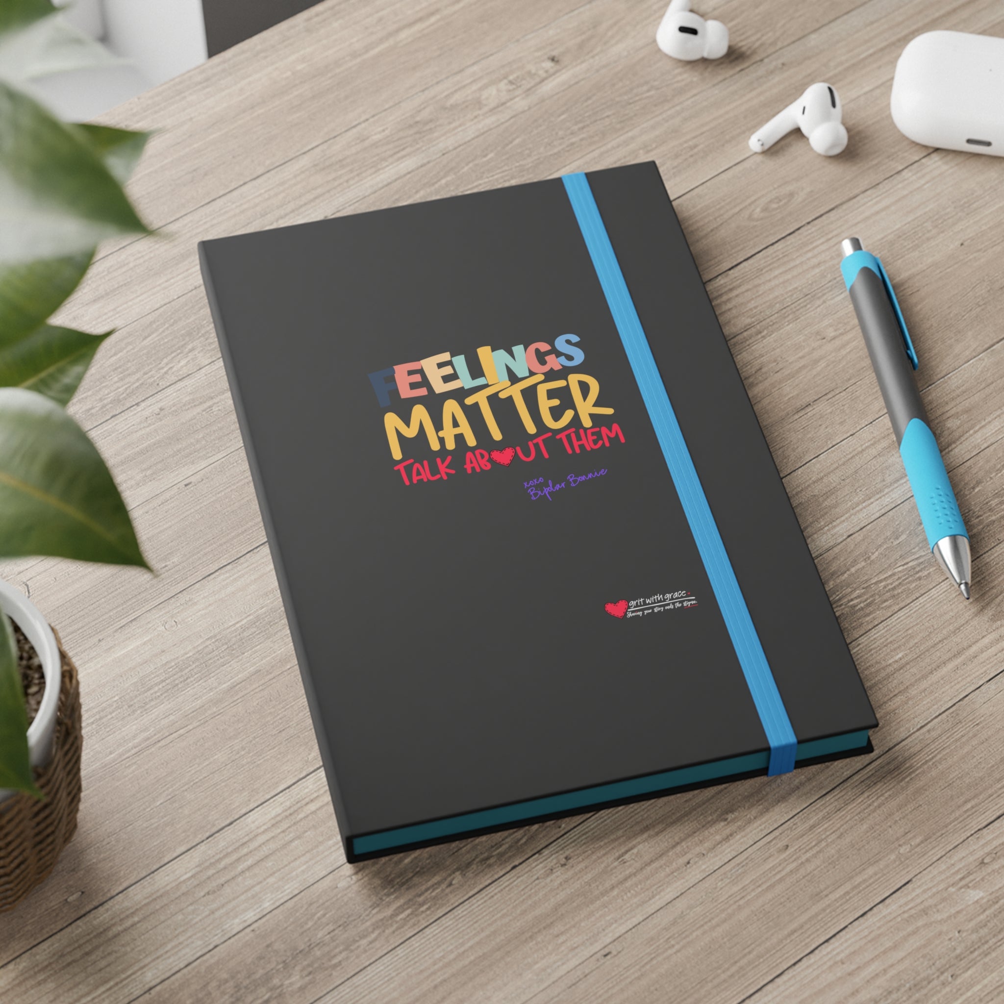 Bipolar Bonnie 'Feelings Matter' Notebook