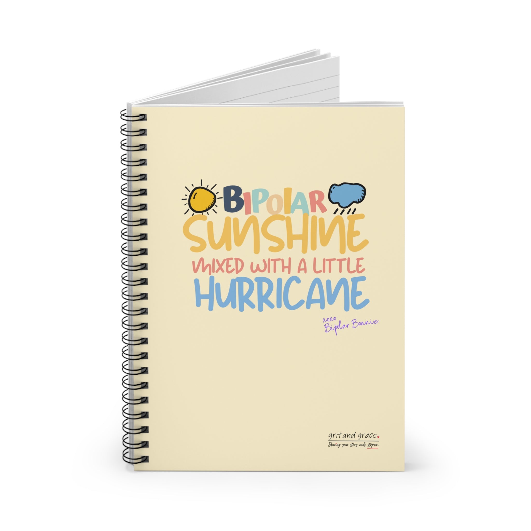 Bipolar Bonnie Series - "Bipolar Sunshine Mixed With A Little Hurricane" Spiral Notebook - Ruled Line