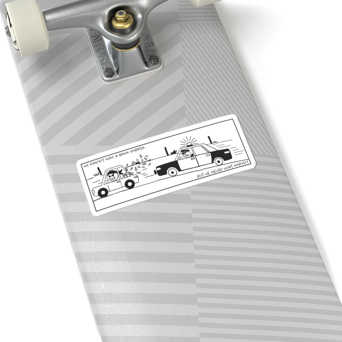 Bank Robber Sticker — Glossy Vinyl Kiss-Cut Sticker (Get What You Deserve)
