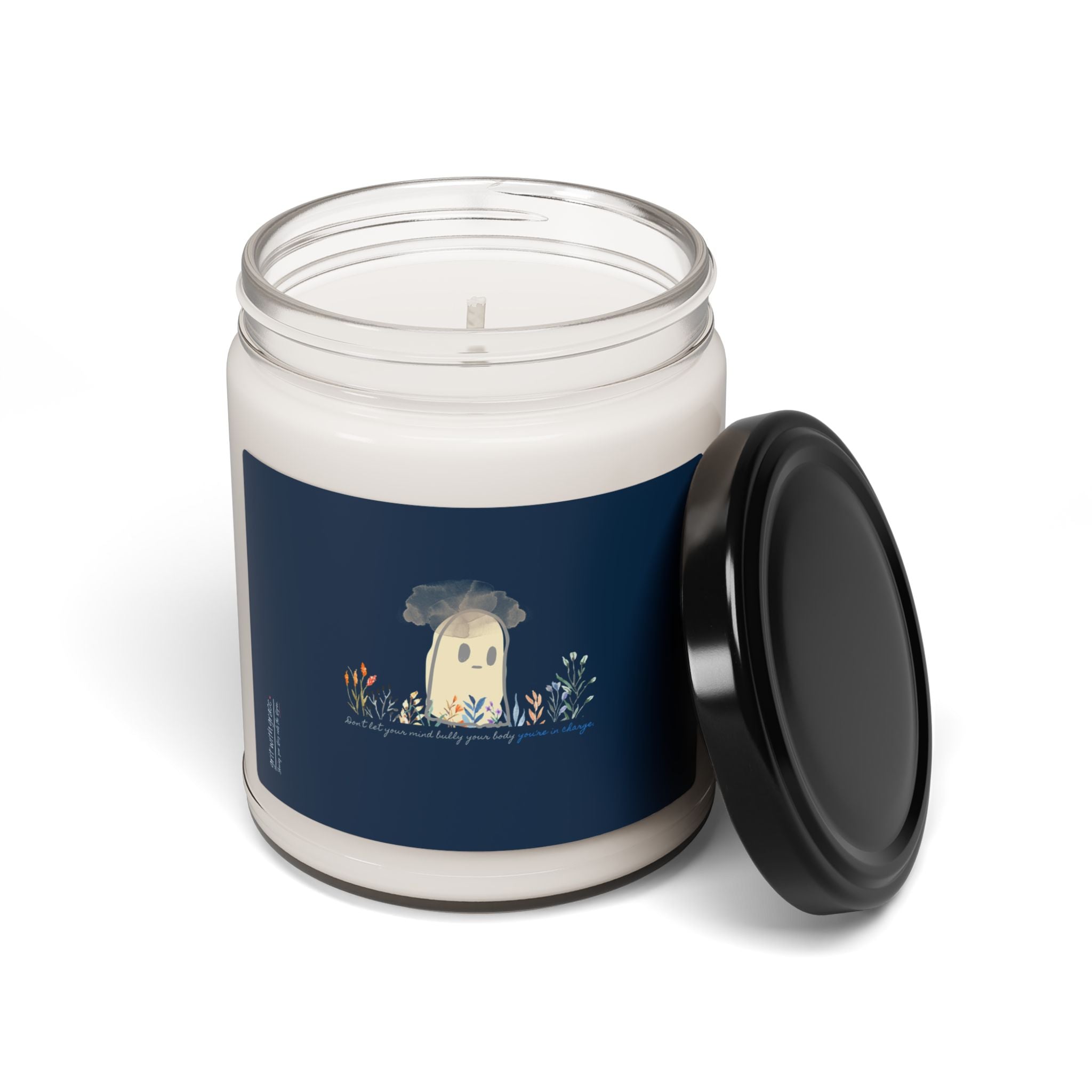 Invisible Ghost Series - "Don't let your mind bully your body you're in charge." Scented Soy Candle, 9oz