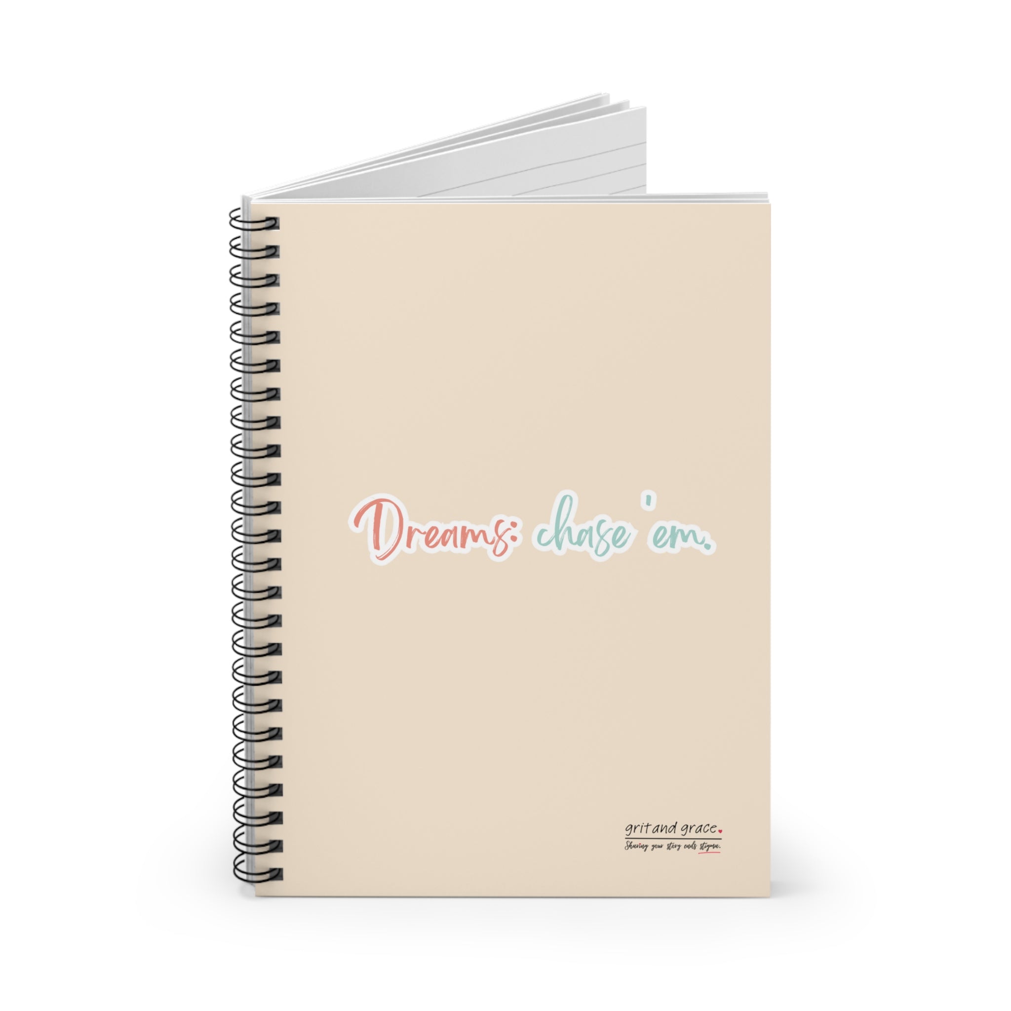Mental Health Matters - "Dreams: chase 'em." Spiral Notebook - Ruled Line