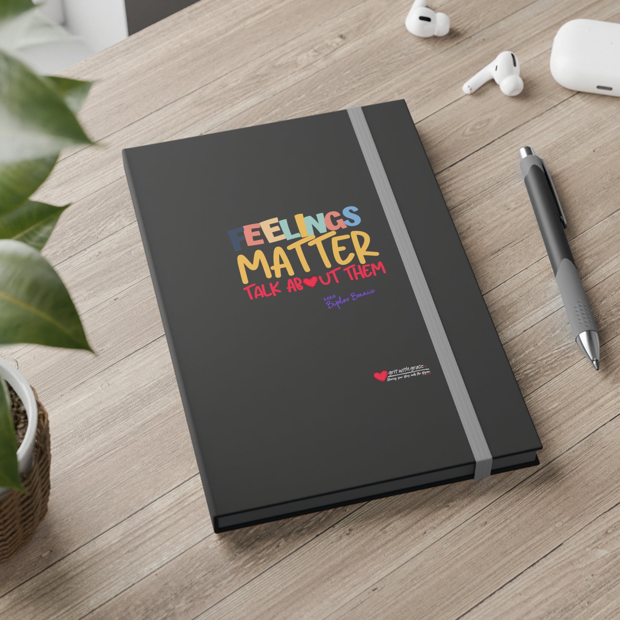 Bipolar Bonnie 'Feelings Matter' Notebook