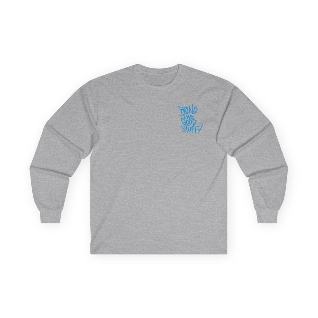 Bring The Good Stuff Pizza Monster Long Sleeve