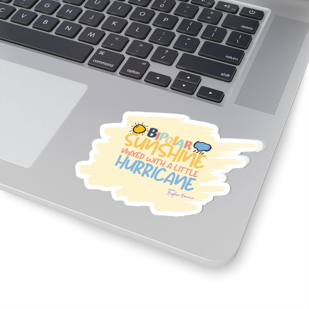 Bipolar Bonnie Series - "Bipolar Sunshine Mixed With A Little Hurricane" Kiss-Cut Sticker