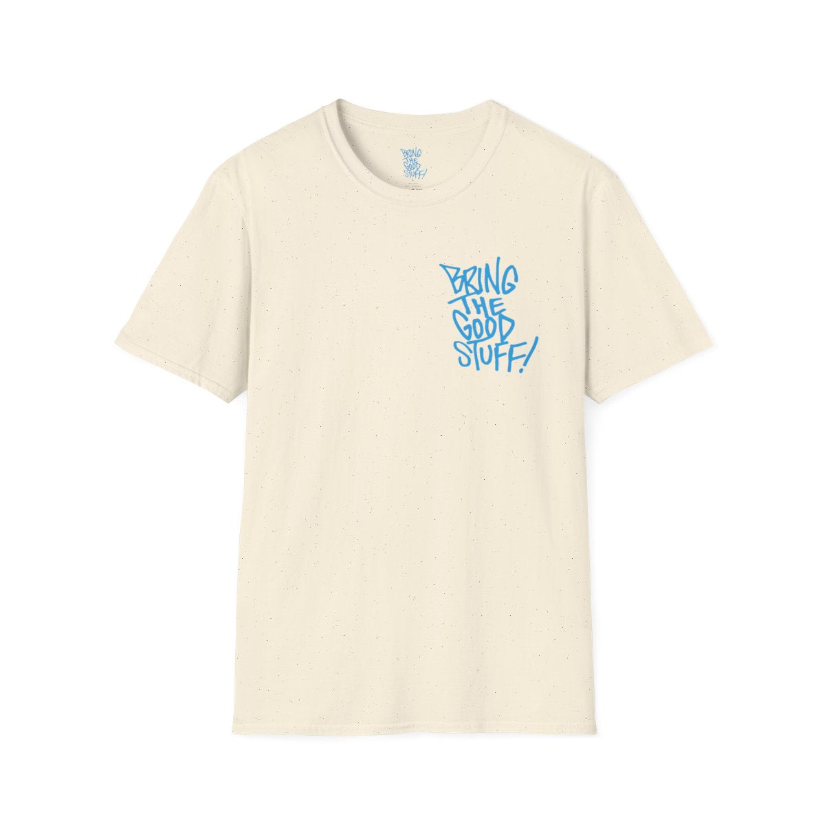 Bring The Good Stuff Crow Tee
