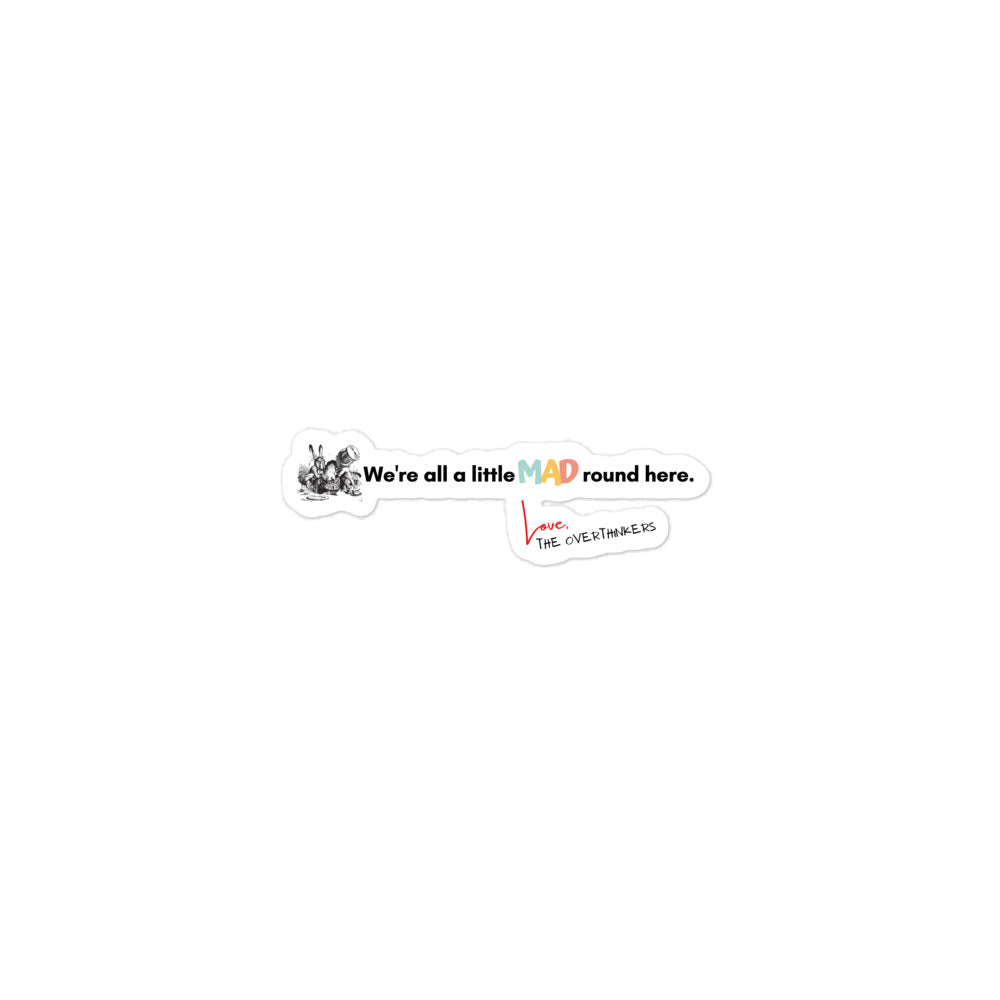 The Overthinkers Club 'Embracing Madness' Members Only Sticker