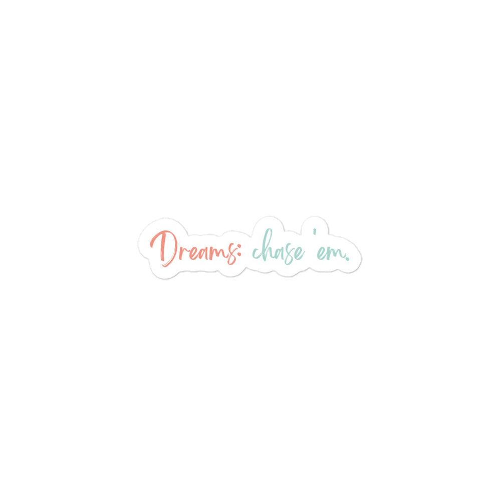 Grit with Grace 'Chase Your Dreams' Inspirational Sticker