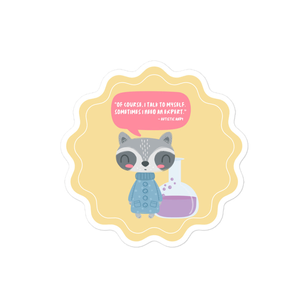 Autistic Andy 'Self-Expertise' Sticker