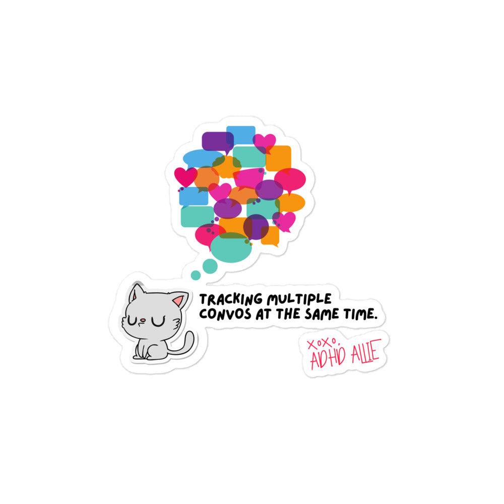 ADHD Allie 'Tracking Multiple Convos' Sticker