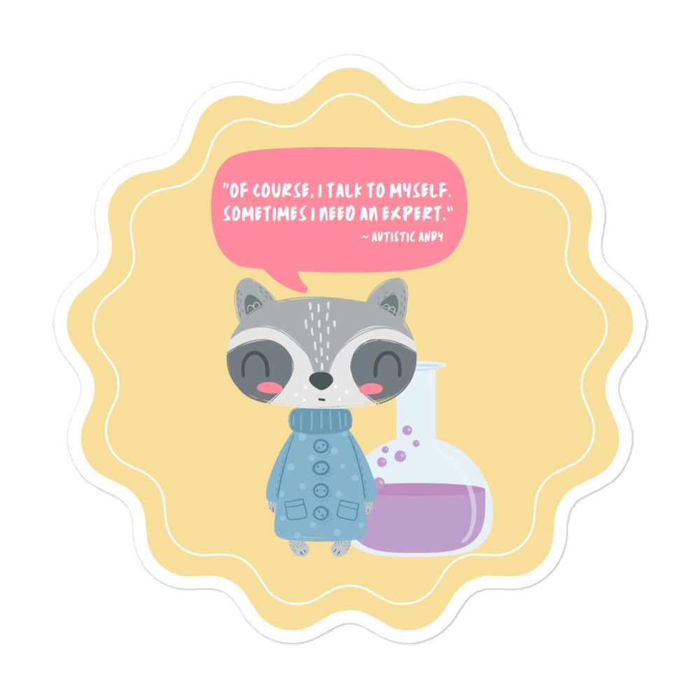 Autistic Andy 'Self-Expertise' Sticker