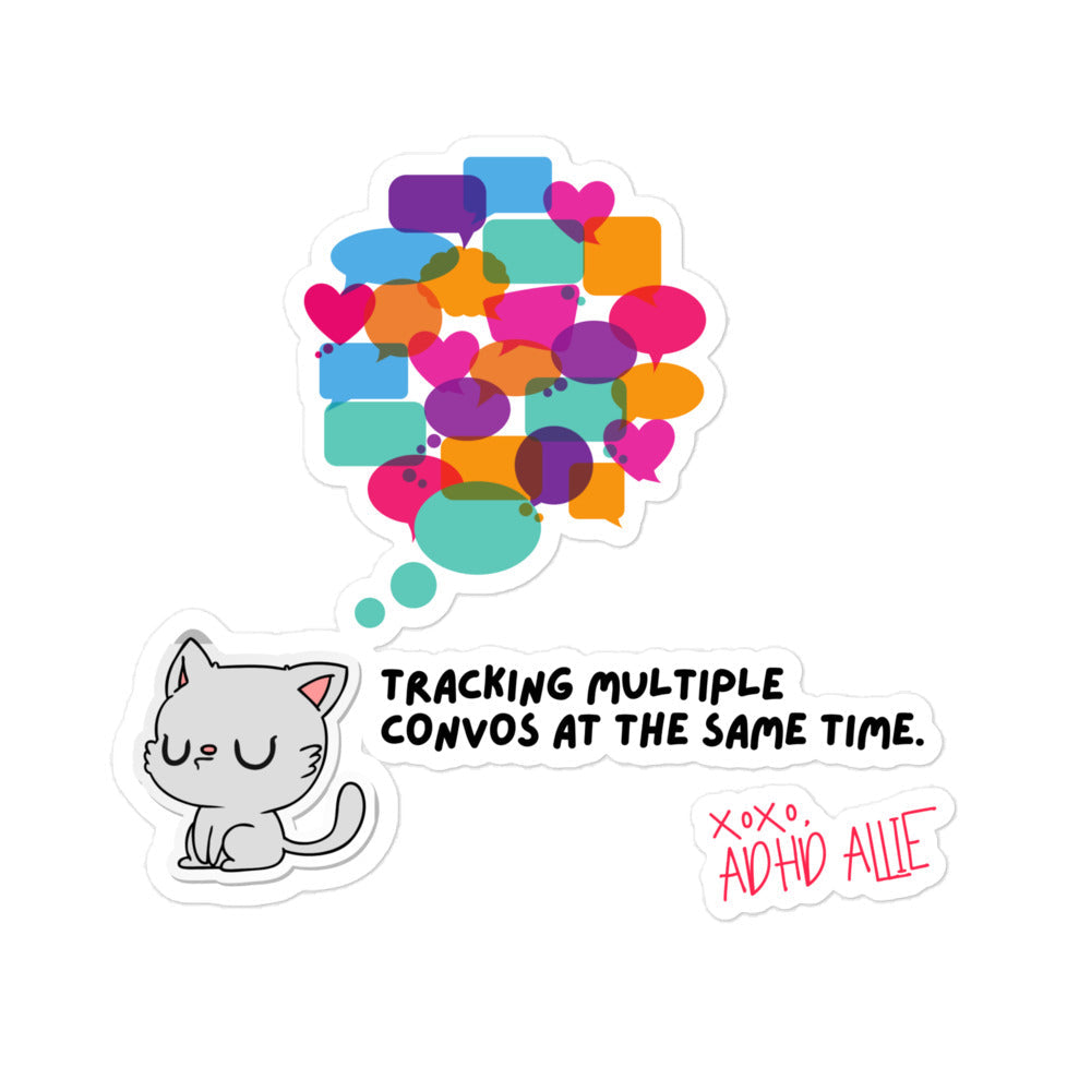 ADHD Allie 'Tracking Multiple Convos' Sticker
